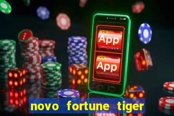 novo fortune tiger 2 demo